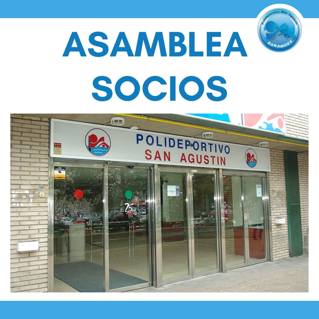Actividad de ASAMBLEA SOCIOS en el Polideportivo San Agustn Zaragoza