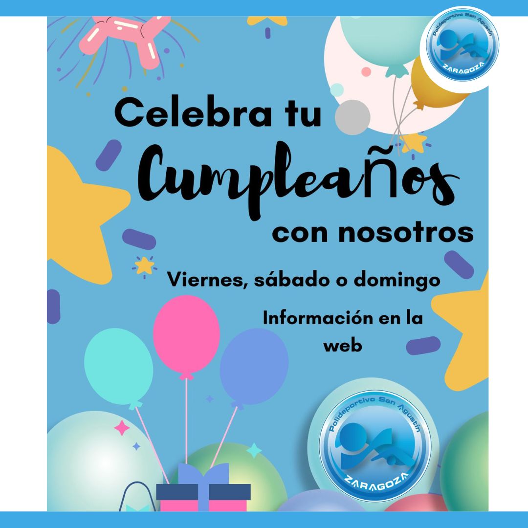 Actividad de CUMPLEAOS en el Polideportivo San Agustn Zaragoza